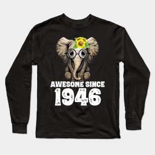 Awesome since 1946 74 Years Old Bday Gift 74th Birthday Long Sleeve T-Shirt